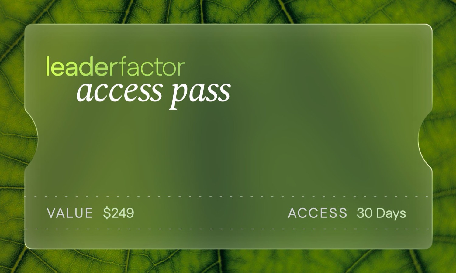 LeaderFactor Access Pass — Leaf Green