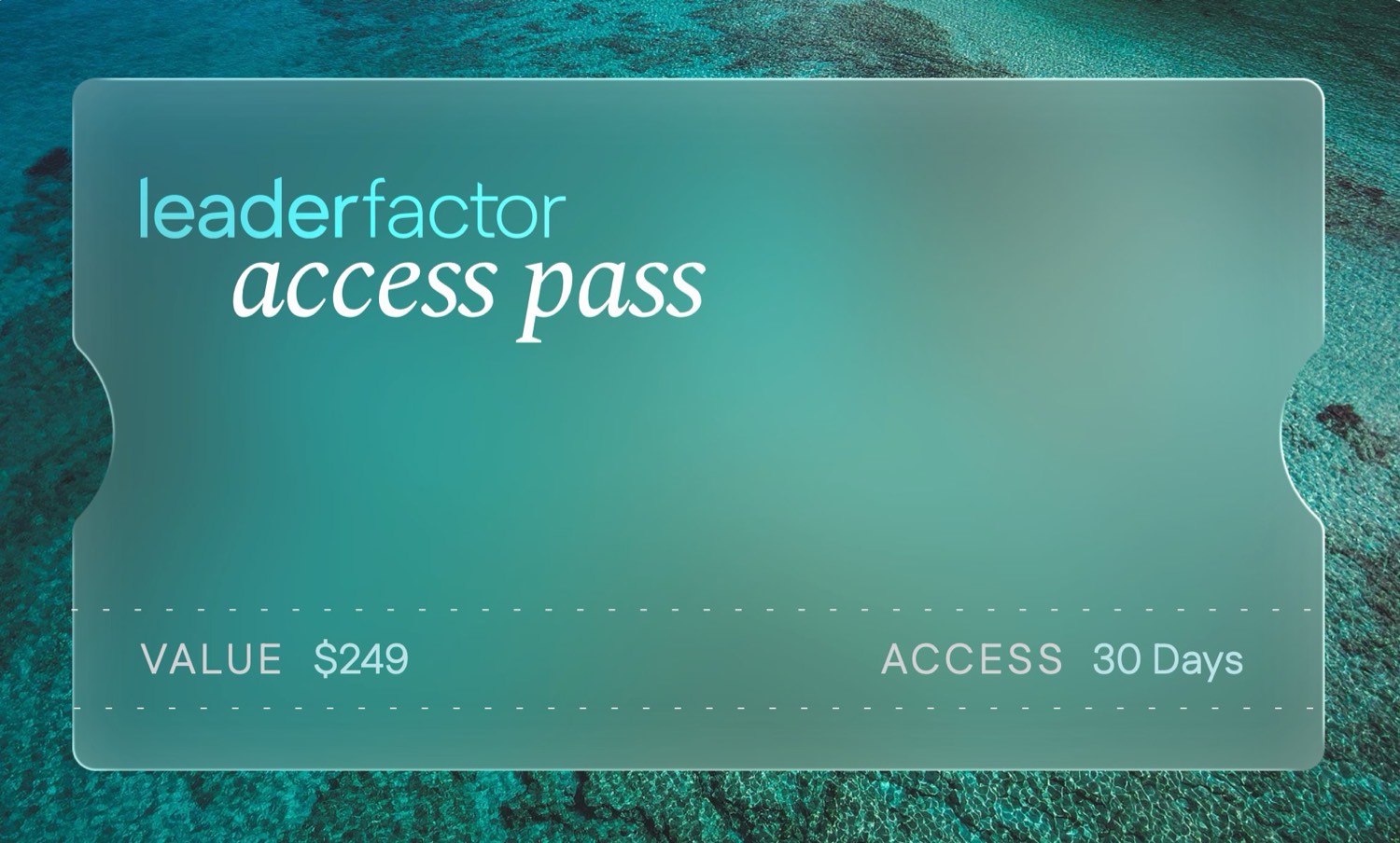 LeaderFactor Access Pass — Teal Reef