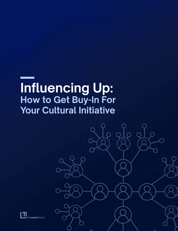Influencing up: how to effectively change organizational culture cover